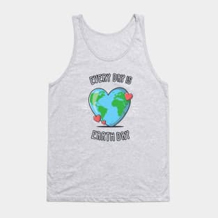 Every Day is Earth Day Tank Top